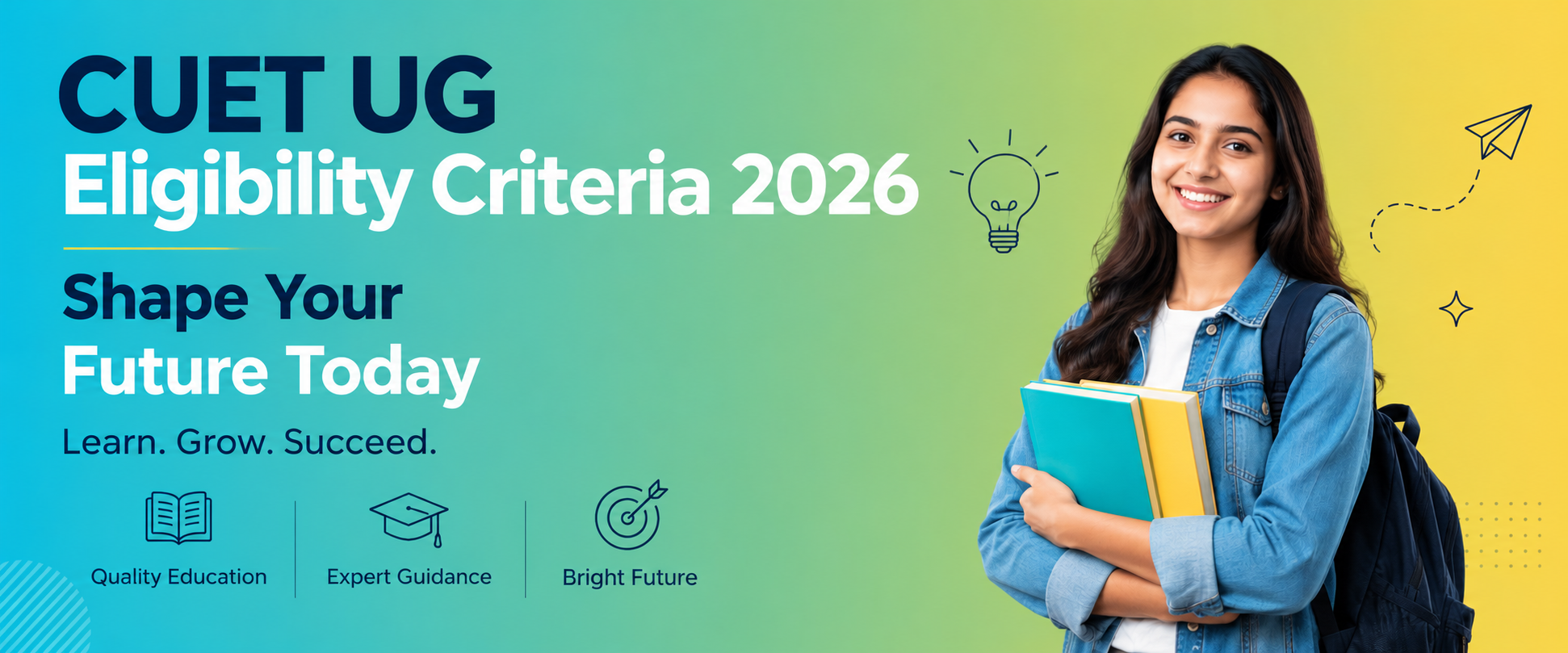 CUET UG Eligibility Criteria 2026: Courses, Admission & Requirements