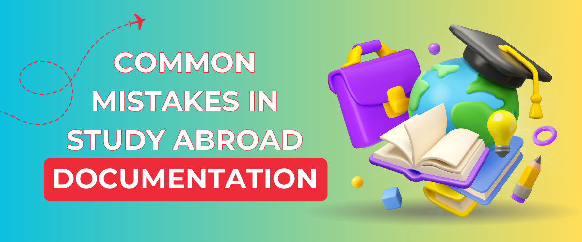 Common Mistakes in a Study Abroad Documentation