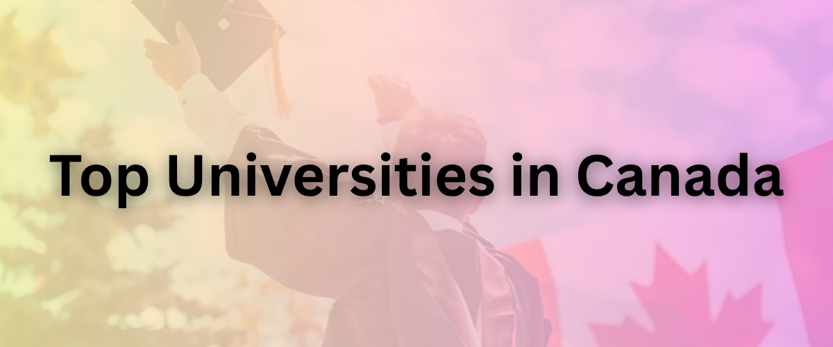 top universities in canada -Top Universities in Canada